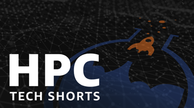 HPC Tech Shorts