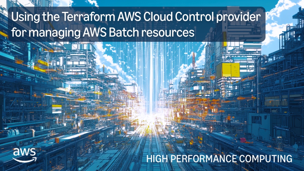 Using the Terraform AWS Cloud Control provider for managing AWS Batch resources