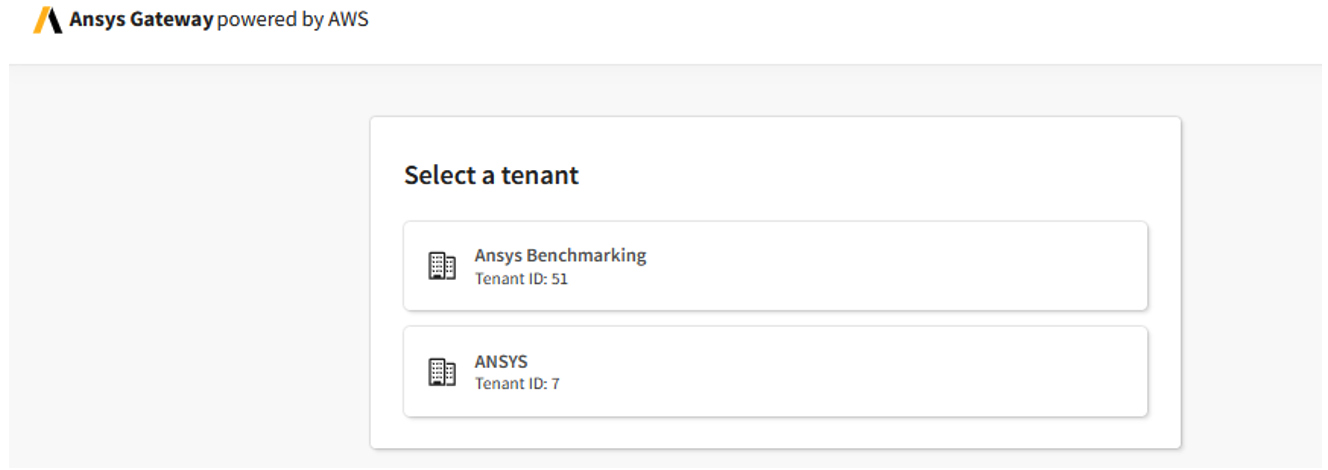 Figure 2a: Ansys Gateway landing page. The user can select a tenant to access their project spaces. Two tenant options are shown, each with a tenant name and ID.
