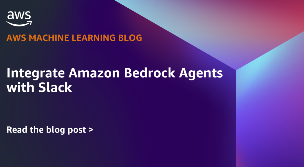 Integrate Amazon Bedrock Agents with Slack - Featured Image