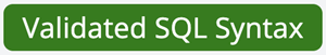 A green status badge saying "Validated SQL Syntax"