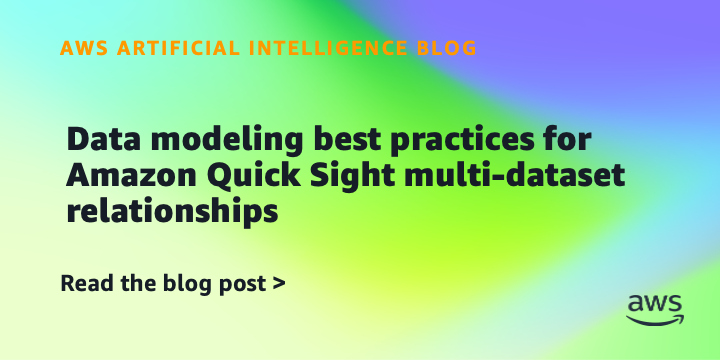 Data modeling best practices for Amazon Quick Sight multi-dataset relationships