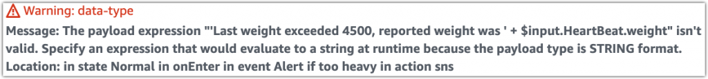 Screenshot from AWS IoT Events console showing the warning for the custom payload action