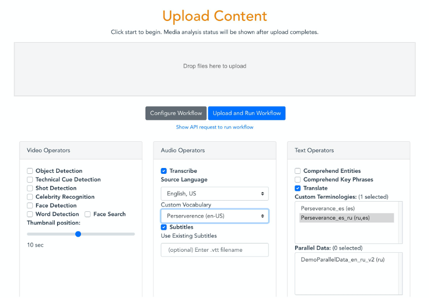 Figure 4 - User interface for video uploads and workflow configuration.