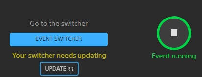 Screenshot showing button to go to Event Switcher and green icon indicating the event is running.