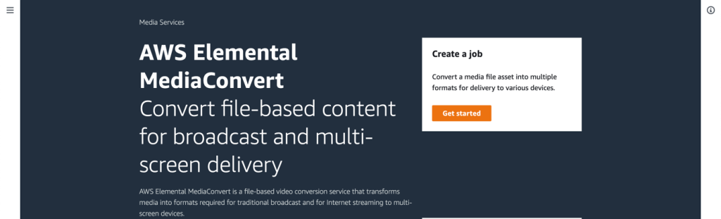 MediaConvert Console to get started