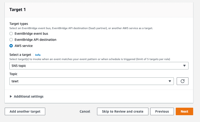 Choose SNS topic in the Select a target drop-down list and choose a topic that you created.