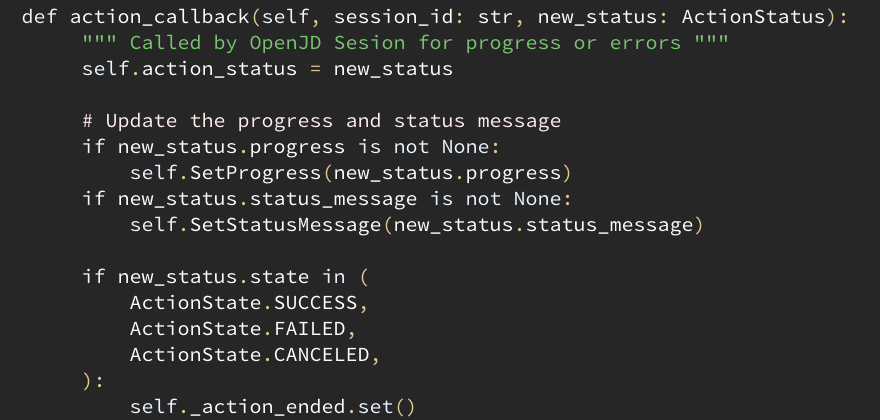 The Action_callback callback method is invoked by the OpenJD session during rendering to provide progress updates and status messages, and check if the job has completed successfully, failed, or was canceled, and if so, sets a flag indicating the action has ended in Deadline's state tracking.