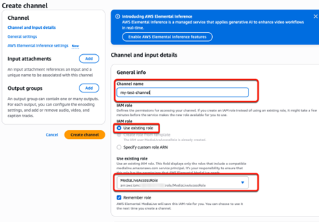 Figure 3: Enter a name for your channel and select an IAM role