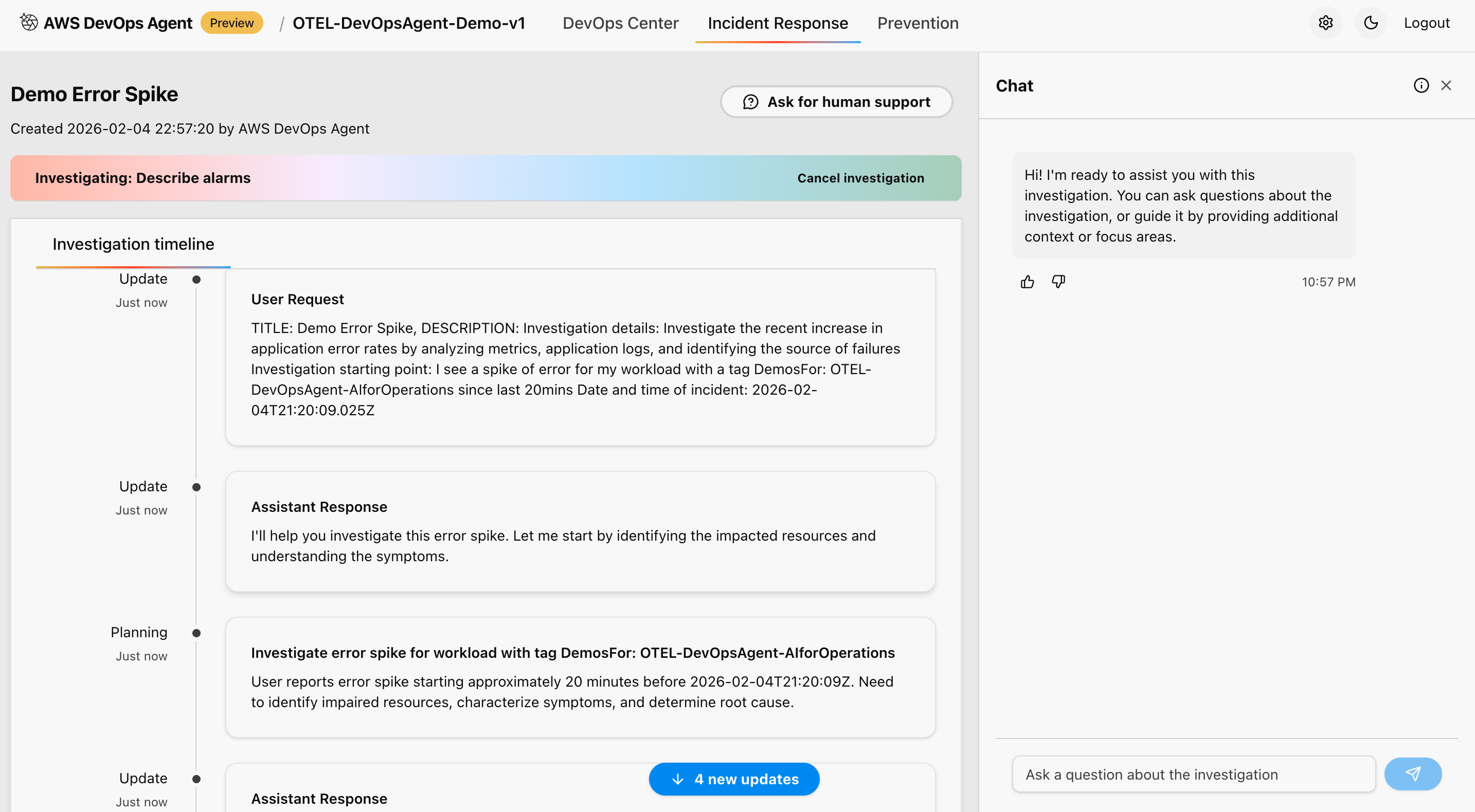 Screenshot of the AWS DevOps Agent Incident Response interface showing an active investigation for the "Demo Error Spike" incident created on 2026-02-04 at 22:57:20. The investigation timeline on the left shows sequential updates including a user request, assistant responses, and a planning phase. A chat assistant panel on the right displays a welcome message and an input field for asking questions about the investigation.