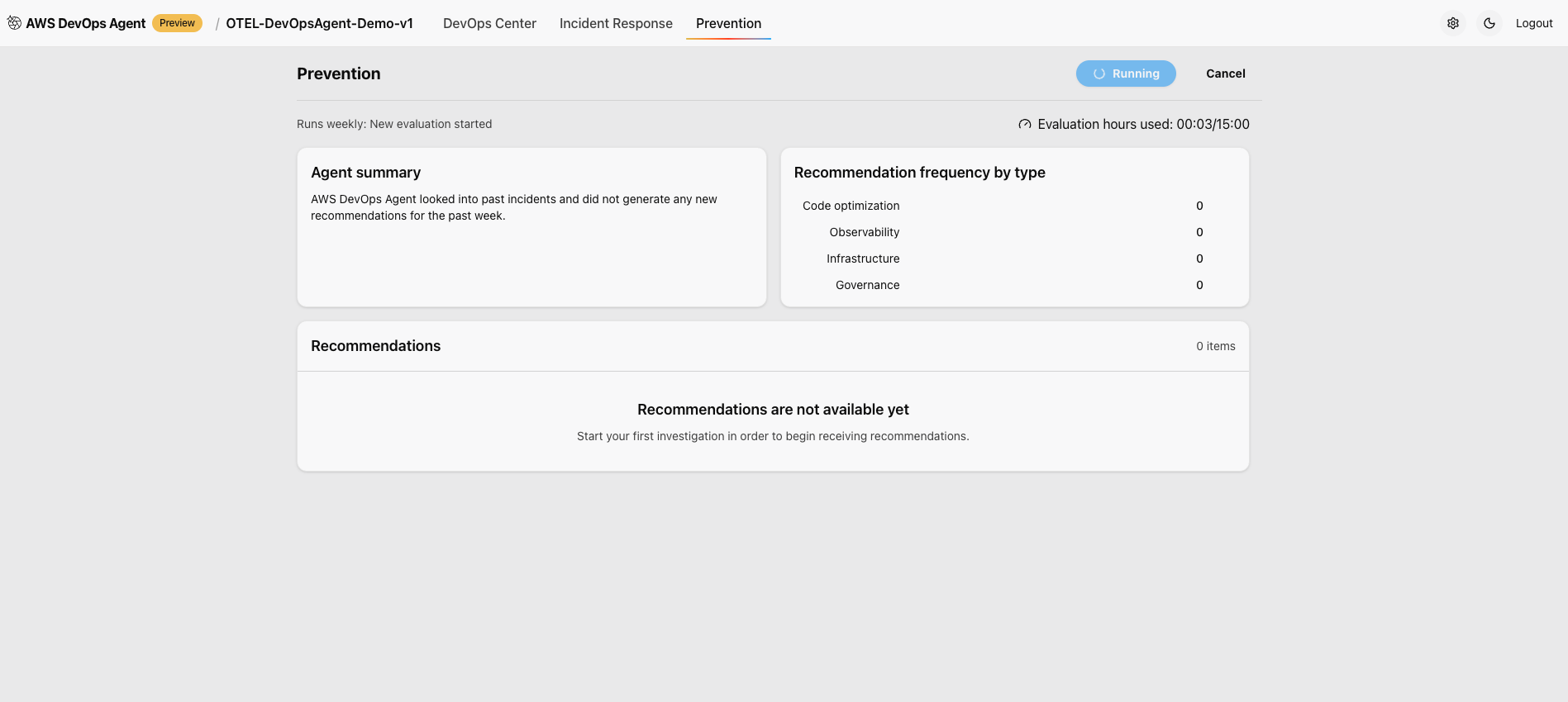 Screenshot of the AWS DevOps Agent Prevention tab showing a newly started weekly evaluation run for the OTEL-DevOpsAgent-Demo-v1 project. The evaluation has used 3 minutes of a 15-hour budget. The agent summary states no new recommendations were generated for the past week. A recommendation frequency breakdown shows zero items across all four categories: Code optimization, Observability, Infrastructure, and Governance.